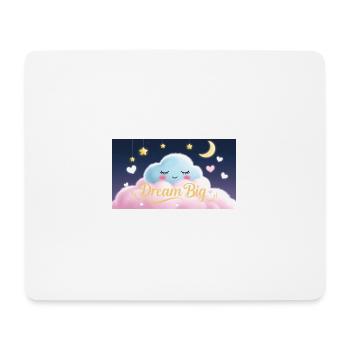 Dream Big - Mousepad (Querformat) - Weiß - Vorne