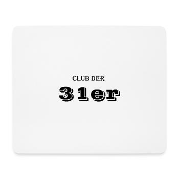 Club der 31er - schwarz - Mousepad (Querformat) - Weiß - Vorne