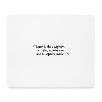 Linux is like a wigwam - Mouse Pad (horizontal) - white - Front