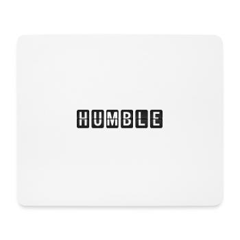 Humble - Demütig - Tapis de souris (format paysage) - blanc - Devant