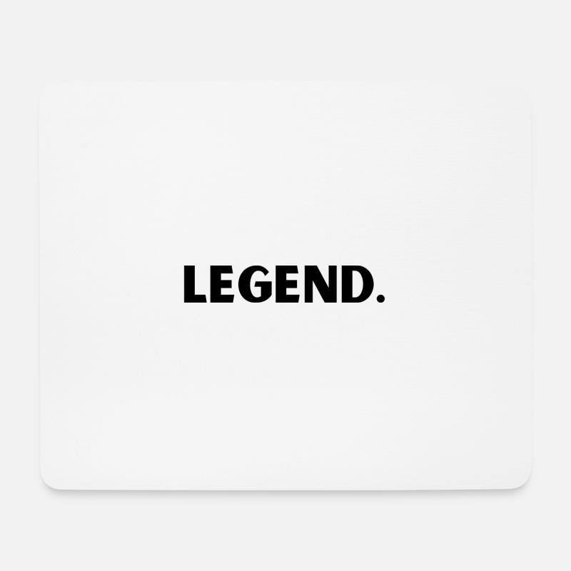 Legende. - Mousepad (Querformat) - Weiß