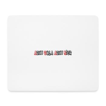 AchtColaAchtBier - Mousepad (Querformat) - Weiß - Vorne