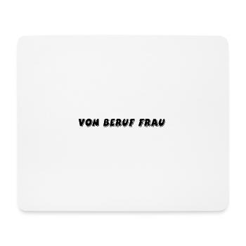 Occupation: Woman - Mouse Pad (horizontal) - white - Front