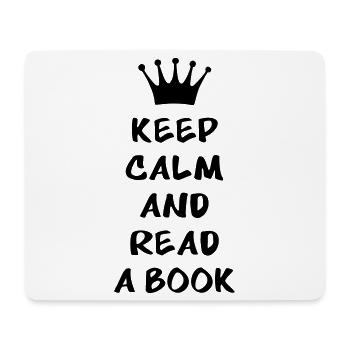 Keep calm and read a book - Mouse Pad (horizontal) - white - Front