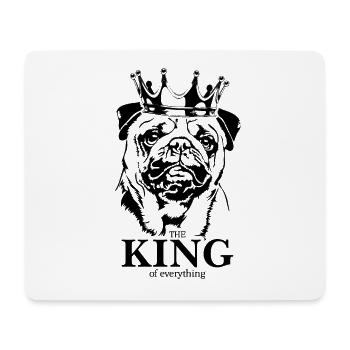 Pug King of everything Saying Dogs Wilsigns - Mouse Pad (horizontal) - white - Front