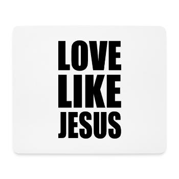 Love like jesus - Mousepad (Querformat) - Weiß - Vorne