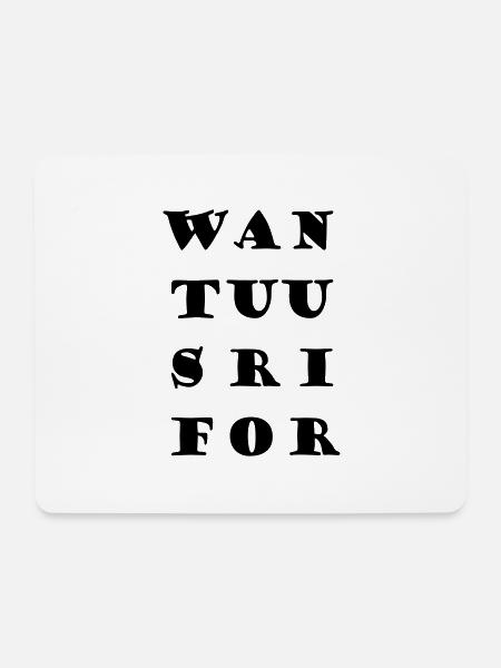 WAN TUU SRI FOR - Mousepad (Querformat) - Weiß
