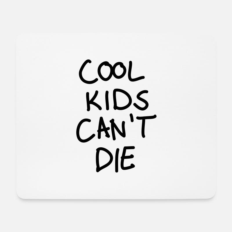 Cool kids can't die - Mousepad (Querformat) - Weiß