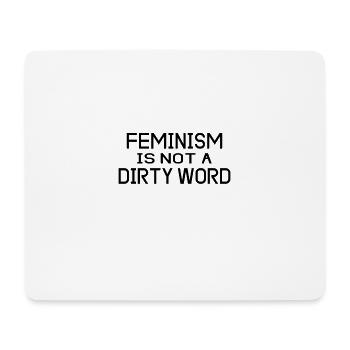 le féminisme n'est pas un sale mot féminisme - Tapis de souris (format paysage) - blanc - Devant