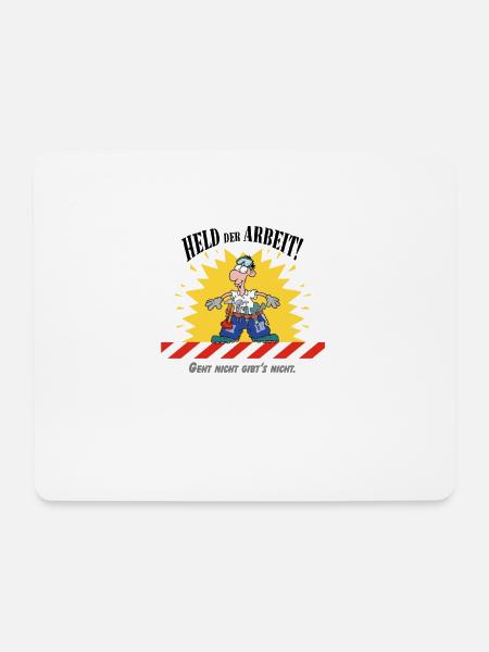 Handwerk: Held der Arbeit - Mousepad (Querformat) - Weiß