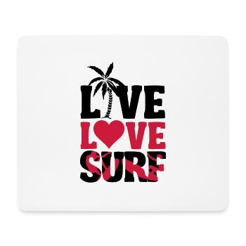 Live, Love, Surf - Mousepad (Querformat) - Weiß - Vorne