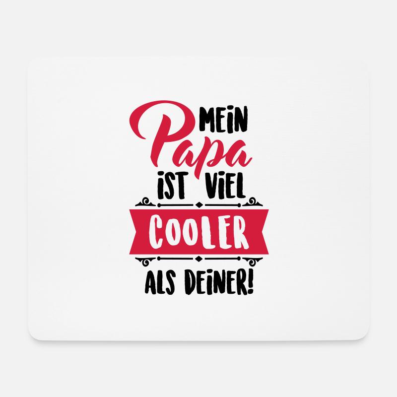 Mein Papa ist viel cooler als deiner! - Mousepad (Querformat) - Weiß