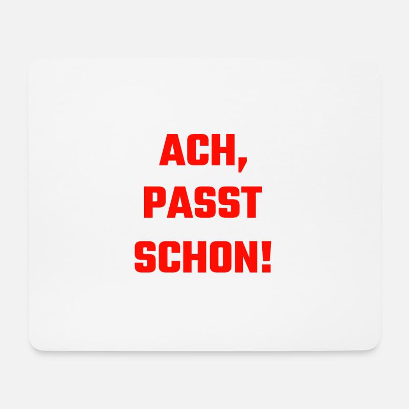Passt Schon - Mousepad (Querformat) - Weiß