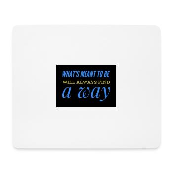 Was passieren soll, immer einen Weg finden - Mousepad (Querformat) - Weiß - Vorne