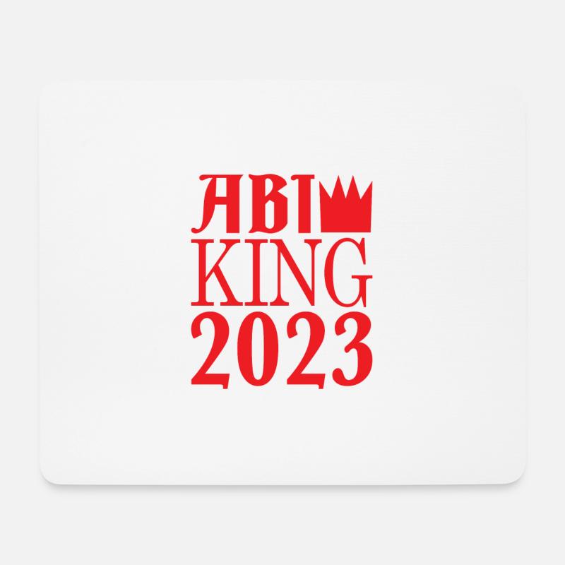 Abi king Abi Spruch - Mousepad (Querformat) - Weiß