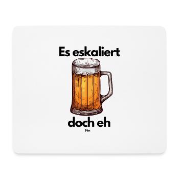 Malle Es eskaliert eh - Mousepad (Querformat) - Weiß - Vorne