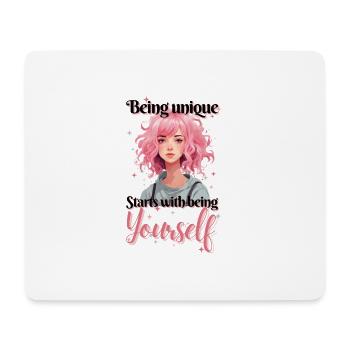 Being unique Starts withbeing Yourself - Mouse Pad (horizontal) - white - Front