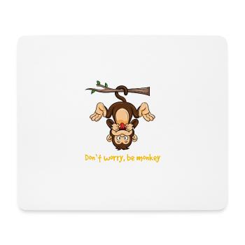 Affe Monkey Äffchen Dont worry Zoologie Geschenk - Mousepad (Querformat) - Weiß - Vorne