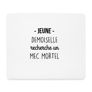 jeune demoiselle recherche un mec mortel - Tapis de souris (format paysage) - blanc - Devant