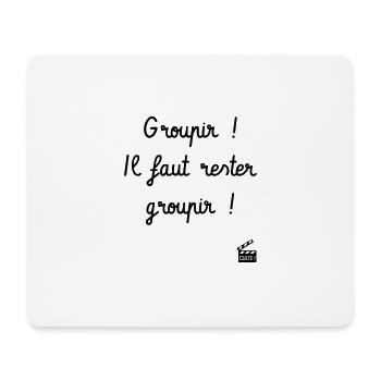 Groupir ! La Septième Compagnie - Réplique Culte - Tapis de souris (format paysage) - blanc - Devant