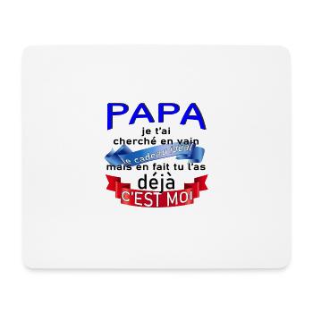 Papa le cadeau idéal c'est moi - Tapis de souris (format paysage) - blanc - Devant