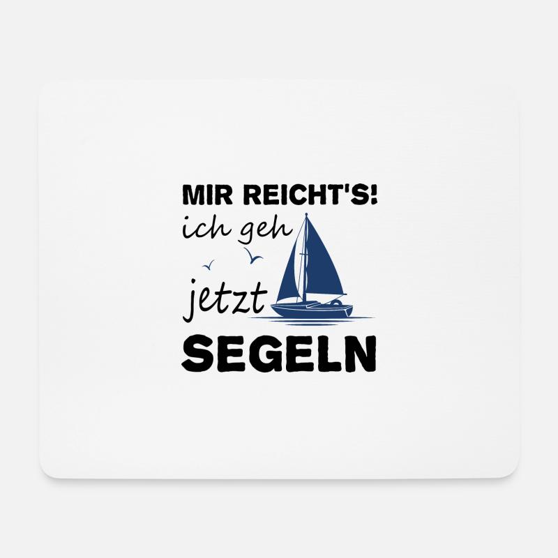 Segler Segelboot Segel See Meer Spruch - Mousepad (Querformat) - Weiß