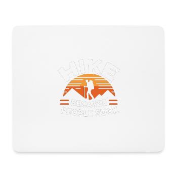 Wandern, weil Menschen scheiße sind - Mousepad (Querformat) - Weiß - Vorne