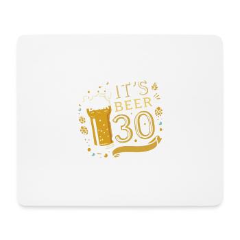 Es ist Bier 30 - Mousepad (Querformat) - Weiß - Vorne