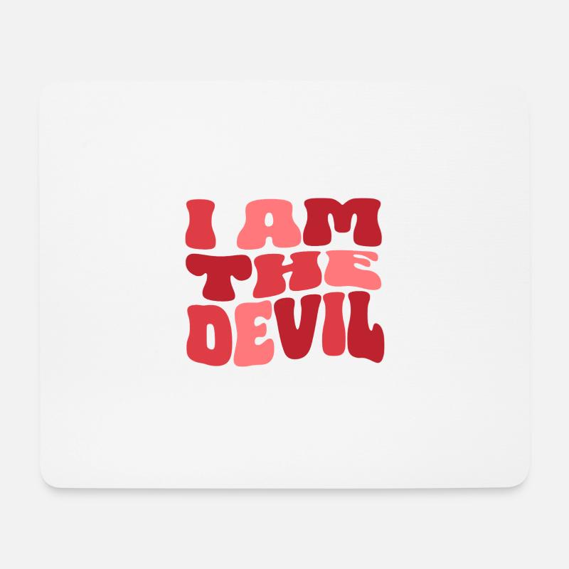 I am the Devil - Ich bin der Teufel - Mouse Pad (horizontal) - white