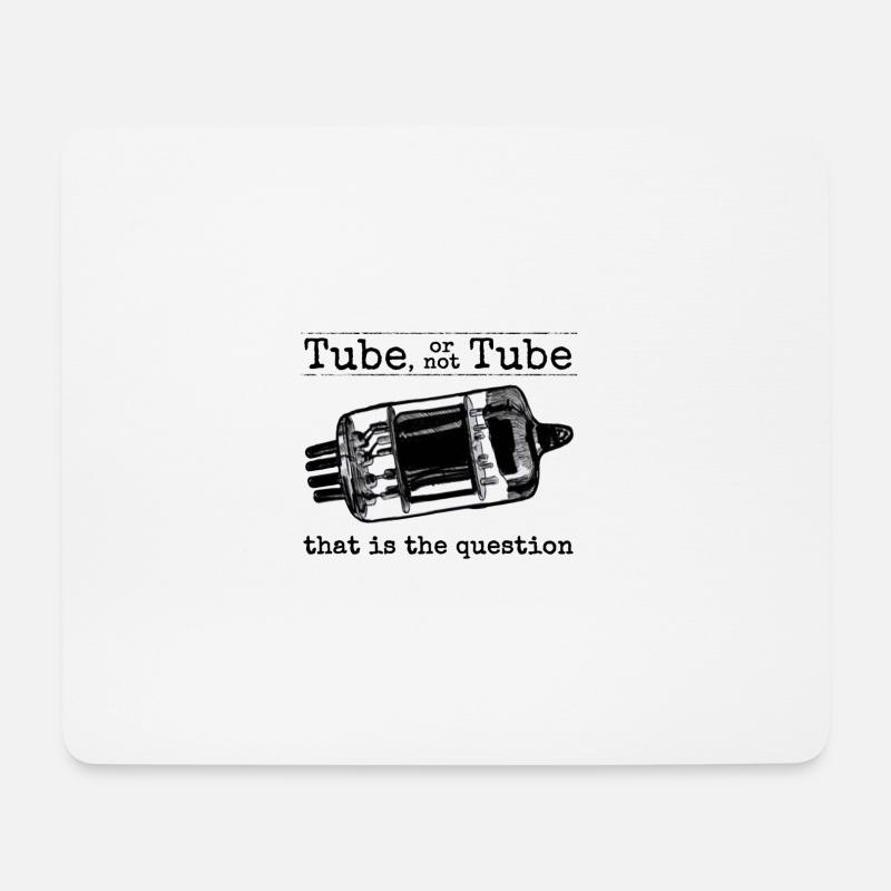 Tube or not Tube - Mousepad (Querformat) - Weiß