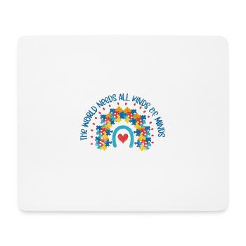 WORLD NEEDS TYPES OF MINDS AUTISM ADD SAYING - Mouse Pad (horizontal) - white - Front
