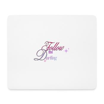Follow Me Darling Lettering - Mouse Pad (horizontal) - white - Front