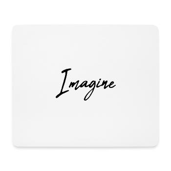 Imagine - Mouse Pad (horizontal) - white - Front