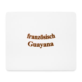 französisch Guayana - Mousepad (Querformat) - Weiß - Vorne