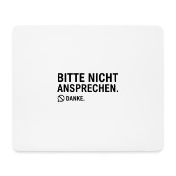 Bitte nicht ansprechen. Danke. | Introvertiert - Mousepad (Querformat) - Weiß - Vorne