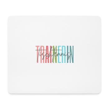 Trainerin Tischtennis Tischtennistrainerin - Mousepad (Querformat) - Weiß - Vorne