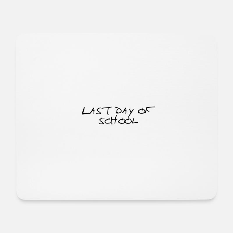 Letzter Schultag - Mousepad (Querformat) - Weiß