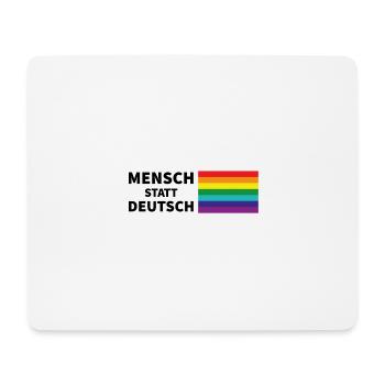 Mensch statt deutsch Spruch Pride Flagge - Mousepad (Querformat) - Weiß - Vorne