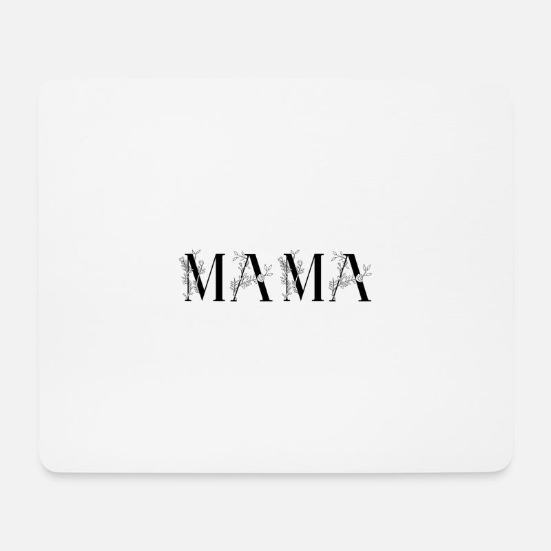 Mama - Mousepad (Querformat) - Weiß