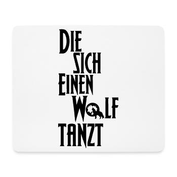 Die sich einen Wolf tanzt Tanz Tanzen Geschenk - Mousepad (Querformat) - Weiß - Vorne