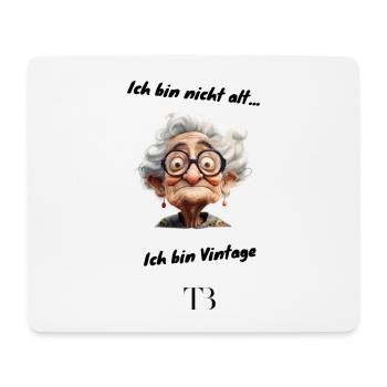 Ich bin nicht alt, Ich bin Vintage. Part 2 - Mousepad (Querformat) - Weiß - Vorne