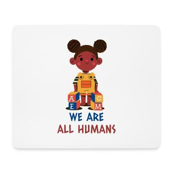 Nous sommes tous humains - Tapis de souris (format paysage) - blanc - Devant