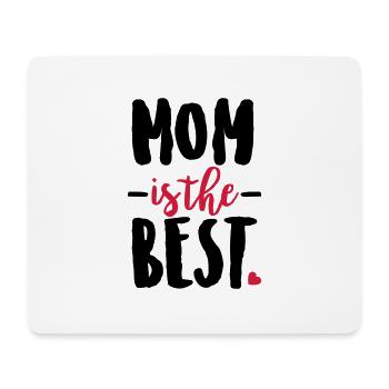 Mom is the best - Mouse Pad (horizontal) - white - Front