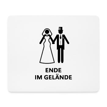 Ende Im Gelände (Polterabend, Hochzeit, Brautpaar) - Mousepad (Querformat) - Weiß - Vorne