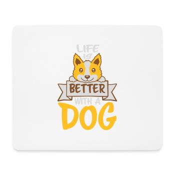 better with a dog - Mouse Pad (horizontal) - white - Front