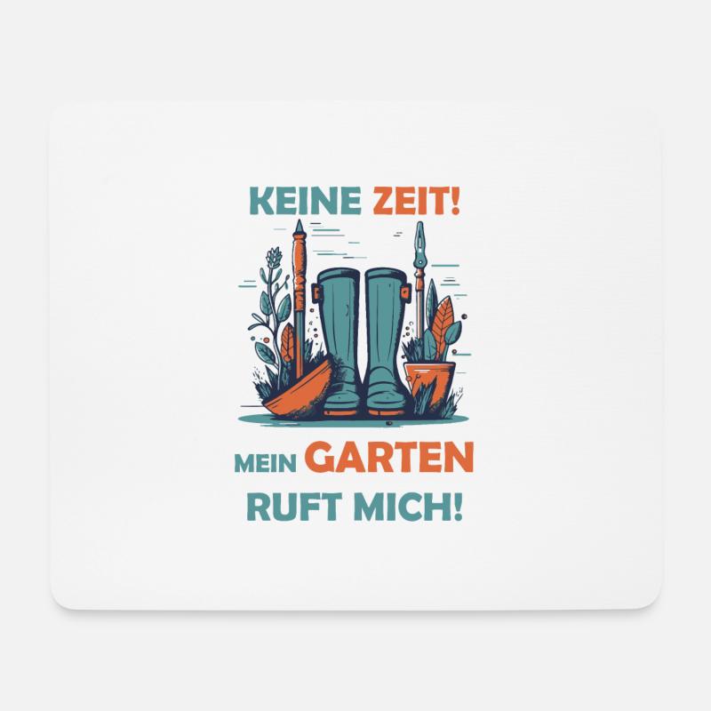 Keine Zeit! Mein Garten ruft mich! - Mousepad (Querformat) - Weiß