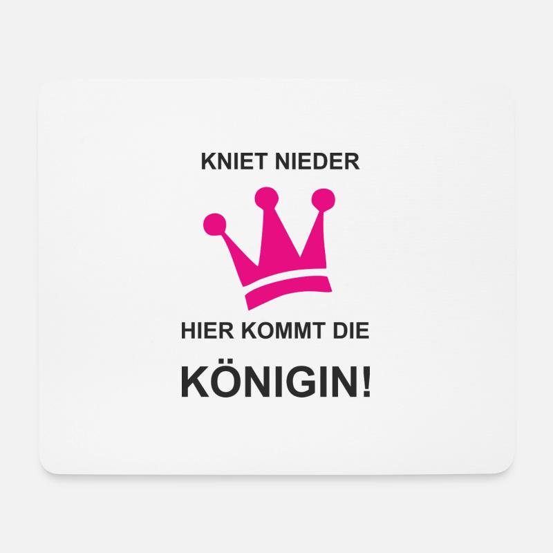 Kniet nieder hier kommt die Königin - Mousepad (Querformat) - Weiß