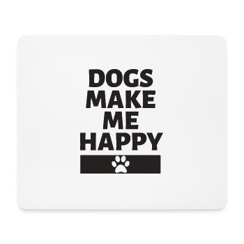 Dogs make me happy - Mousepad (Querformat) - Weiß - Vorne