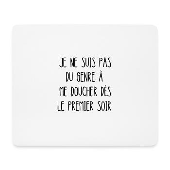 pas du genre à me doucher - Tapis de souris (format paysage) - blanc - Devant