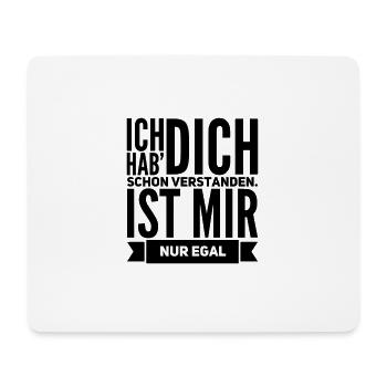 lustige Sprüche IST MIR EGAL Geschenk - Mousepad (Querformat) - Weiß - Vorne